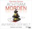 Achtsam morden am Rande der Welt