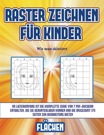 Wie man skizziert (Raster zeichnen für Kinder - Flächen): Dieses Buch bringt Kindern bei, wie man Comic-Tiere mit Hilfe von Rast