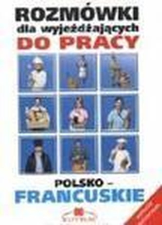 Rozmówki dla wyjeżdżających francuskie EDYTOR