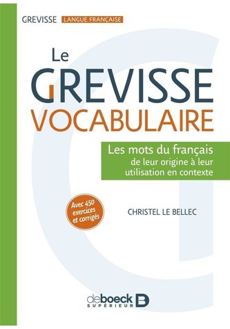 Grevisse vocabulaire Les mots du francais