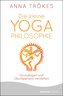 Die kleine Yoga-Philosophie
