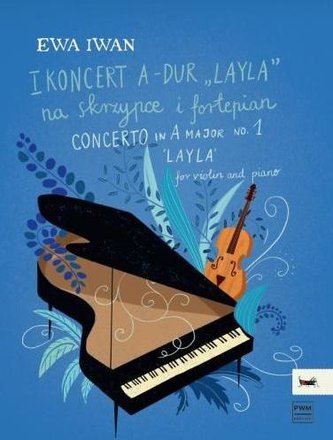 I Koncert A-dur \"Layla\" na skrzypce i fortepian