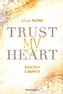 Trust My Heart - Golden-Campus-Trilogie, Band 1