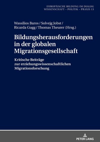 Bildungsherausforderungen in der globalen Migrationsgesellschaft