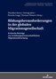 Bildungsherausforderungen in der globalen Migrationsgesellschaft
