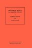 Arithmetic Moduli of Elliptic Curves. (AM-108), Volume 108