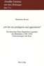 «ich bin ein predigerin und appostlorin»