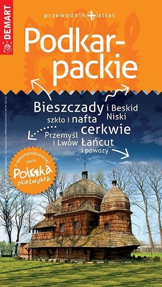 Polska Niezwykła. Podkarpackie przewodnik+atlas