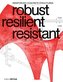 robust resilient resistant
