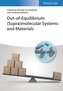 Out-of-Equilibrium (Supra)molecular Systems and Materials
