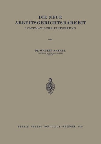 Die Neue Arbeitsgerichtsbarkeit