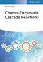 Chemo-Enzymatic Cascade Reactions