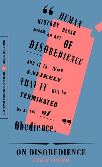 On Disobedience: Why Freedom Means Saying \"no\" to Power