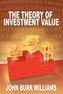 The Theory of Investment Value