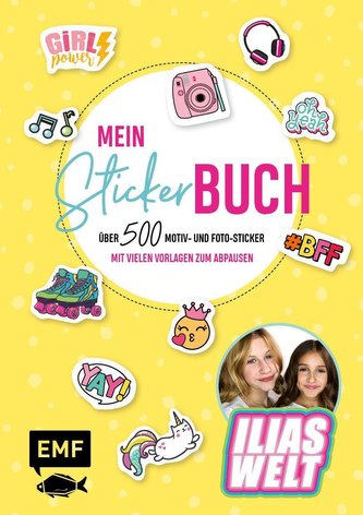 Ilias Welt - Mein Stickerbuch: Über 800 trendy Sticker für Fans von Ilia und Arwen