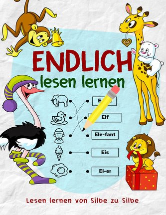 Lesen lernen von Silbe zu Silbe - Das Vorschulbuch als Vorbereitung für die Vorschule und Grundschule - Nach dem Schreiben lerne