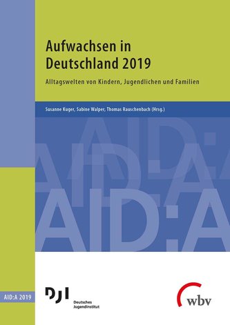 Aufwachsen in Deutschland 2019