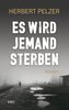 Es wird jemand sterben