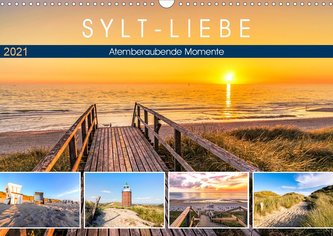 SYLT-LIEBE Atemberaubende Momente (Wandkalender 2021 DIN A3 quer)