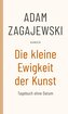 Die kleine Ewigkeit der Kunst