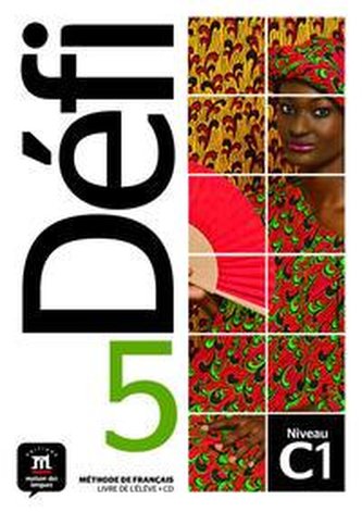 Défi 5 (C1). Livre de l'élève + CD