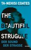 The Beautiful Struggle