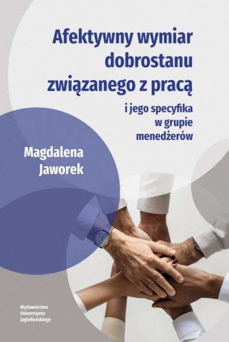 Afektywny wymiar dobrostanu związanego z pracą