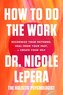 How to Do the Work