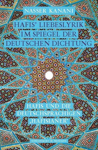 Hafis' Liebeslyrik im Spiegel der deutschen Dichtung