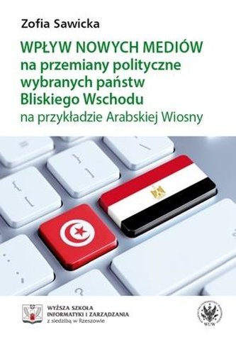 Wpływ nowych mediów na przemiany polityczne...