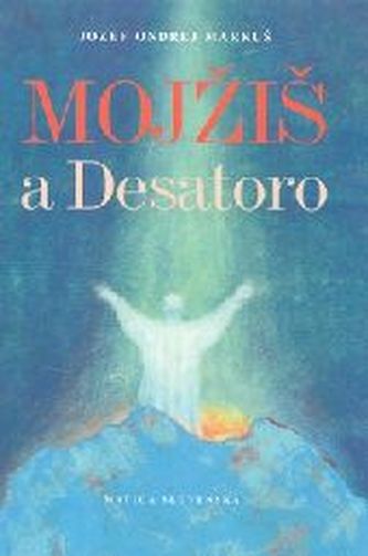 Mojžiš a desatero