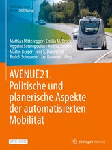 AVENUE21. Politische und planerische Aspekte der automatisierten Mobilität
