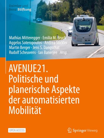AVENUE21. Politische und planerische Aspekte der automatisierten Mobilität