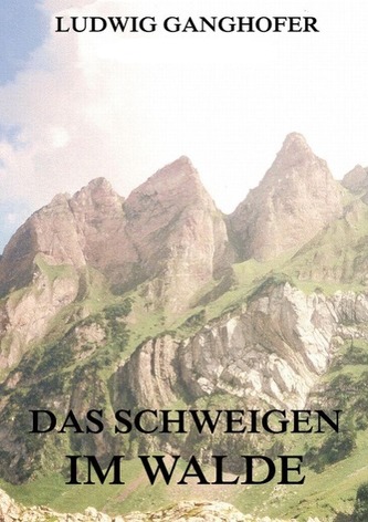 Das Schweigen im Walde