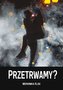 Przetrwamy?