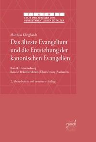Das älteste Evangelium und die Entstehung der kanonischen Evangelien