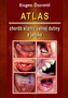Atlas chorôb slizníc ústnej dutiny a jazyka