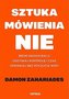 Sztuka mówienia \"NIE\". Broń swoich racji...