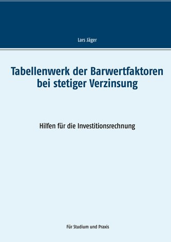 Tabellenwerk der Barwertfaktoren bei stetiger Verzinsung