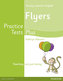 Practice Tests Plus YLE Flyers Students´ Book