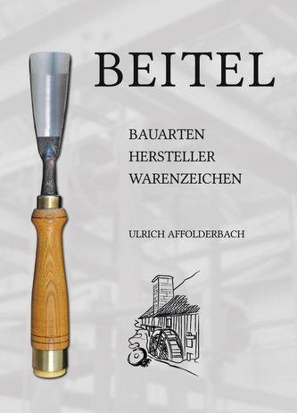 Beitel - Bauarten, Hersteller, Warenzeichen