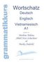 Wörterbuch Deutsch - Englisch -Vietnamesisch A1