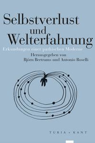 Selbstverlust und Welterfahrung