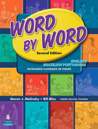 Word by Word Picture Dictionary English/Brazilian Portuguese Edition Word by Word Picture Dictionary English/Brazilian Portuguese Edition