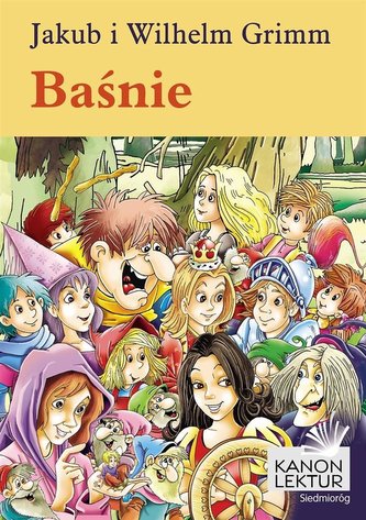 Baśnie. Jakub i Wilhelm Grimm