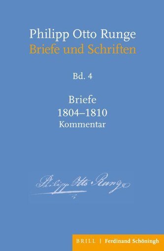 Philipp Otto Runge - Briefe 1804-1810
