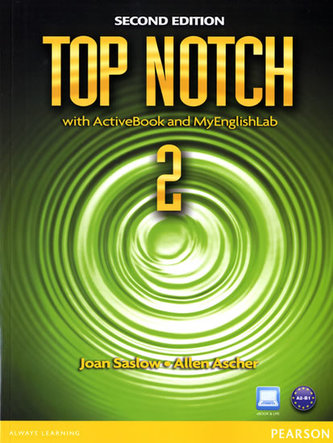 Top Notch 2 with ActiveBook and MyEnglishLab Top Notch 2 with ActiveBook and MyEnglishLab