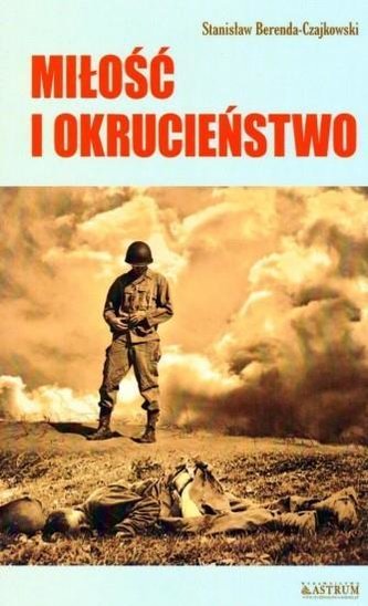 Miłość i okrucieństwo