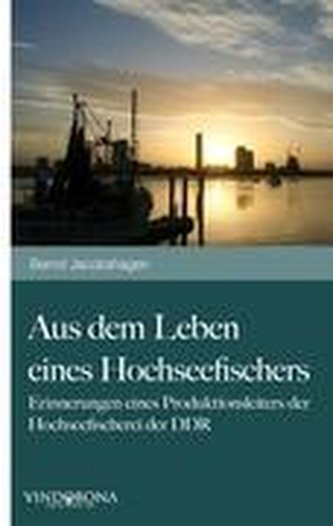 Aus dem Leben eines Hochseefischers