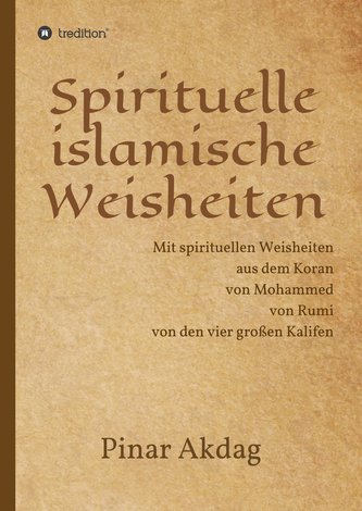 Spirituelle islamische Weisheiten